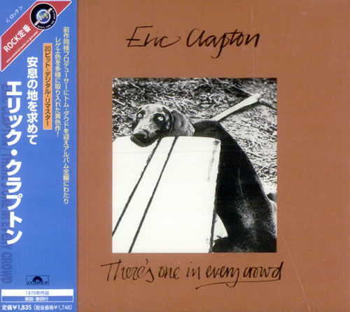 Eric Clapton There's One In Every Crowd CD album (CDLP) Japanese CLPCDTH516781