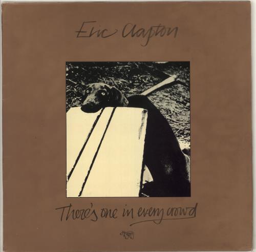 Eric Clapton There's One In Every Crowd vinyl LP album (LP record) UK CLPLPTH521901
