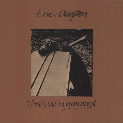 Eric Clapton There's One In Every Crowd vinyl LP album (LP record) US CLPLPTH888347
