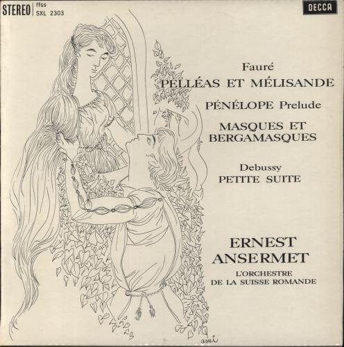 Ernest Ansermet Pellas Et Mlisande / Pnlope Prelude / Masques Et Bergamasques / Petite Suite vinyl LP album (LP record) UK 31PLPPE853166