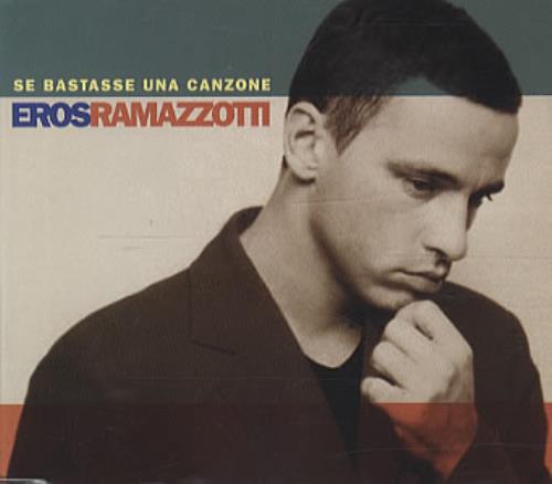 Eros Ramazzotti Se Bastasse Una Canzone CD single (CD5 / 5") Brazilian ERZC5SE342144