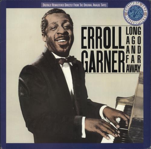 Erroll Garner Long Ago And Far Away vinyl LP album (LP record) US EA7LPLO723570