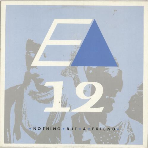 Eternal Triangle - 80s Nothing But A Friend 12" vinyl single (12 inch record / Maxi-single) UK ES712NO703128