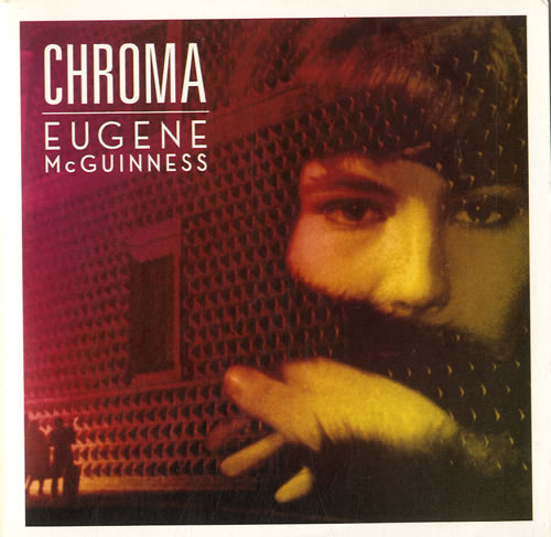 Eugene McGuinness Chroma / The Crueler Kind 2-CD single set (Double CD single) UK EUG2SCH614532