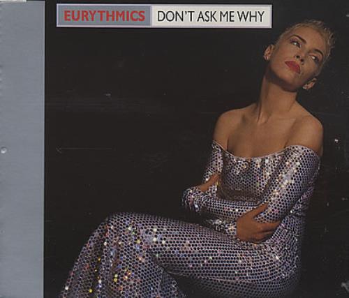 Eurythmics Don't Ask Me Why CD single (CD5 / 5") German EURC5DO68886