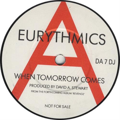 Eurythmics When Tomorrow Comes 7" vinyl single (7 inch record / 45) UK EUR07WH45258