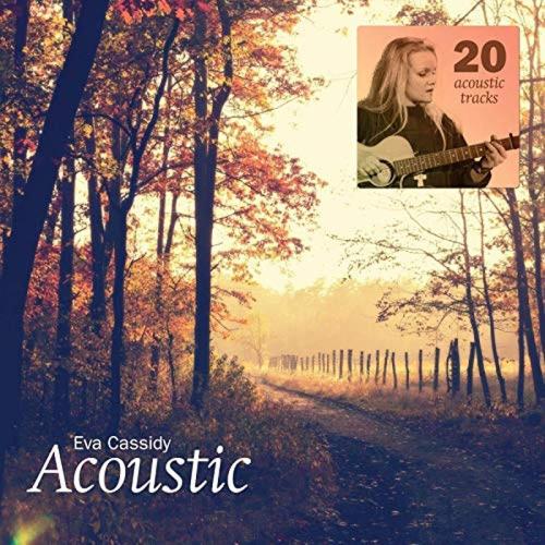 Eva Cassidy Acoustic - Sealed CD album (CDLP) UK E.CCDAC773185