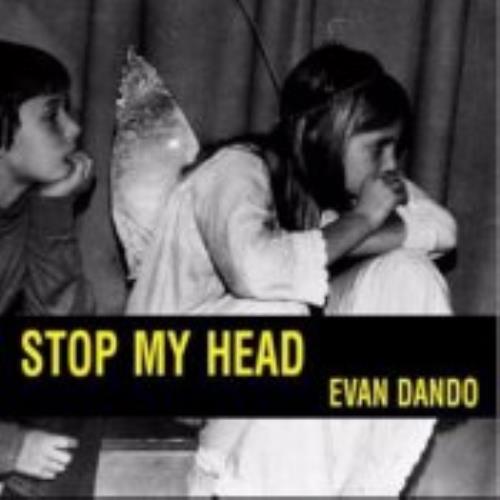 Evan Dando Stop My Head 2-CD single set (Double CD single) UK EVO2SST245852