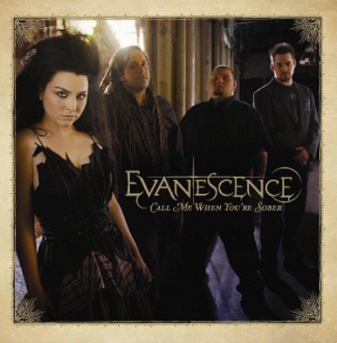 Evanescence Call Me When You're Sober 7" vinyl single (7 inch record / 45) UK ESC07CA372206