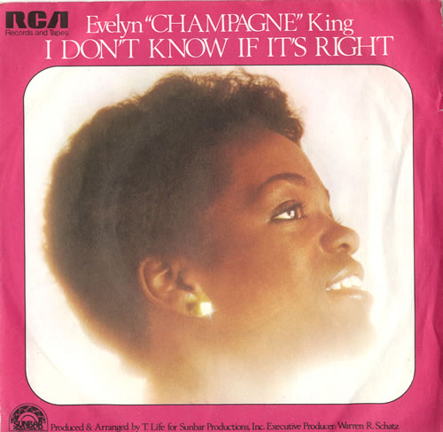 Evelyn 'Champagne' King I Don't Know If It's Right 7" vinyl single (7 inch record / 45) UK EKI07ID599573