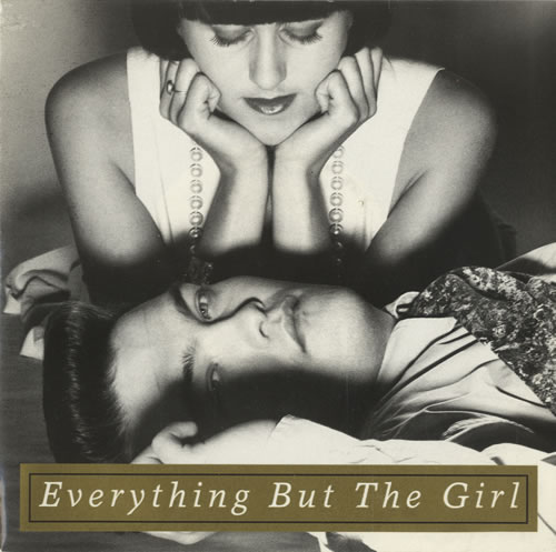 Everything But The Girl Don't Leave Me Behind 7" vinyl single (7 inch record / 45) UK EVE07DO459184