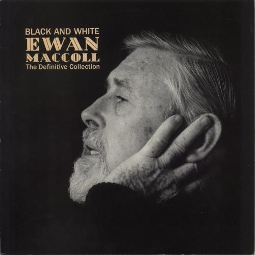 Ewan MacColl Black And White - The Definitive Ewan Maccoll Collection + Poster vinyl LP album (LP record) UK ECWLPBL878680