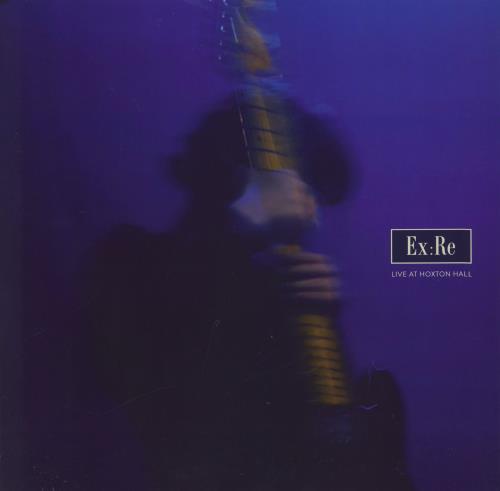 Ex:Re Live At Hoxton Hall - Blue Translucent Vinyl 12" vinyl single (12 inch record / Maxi-single) UK 53A12LI828600