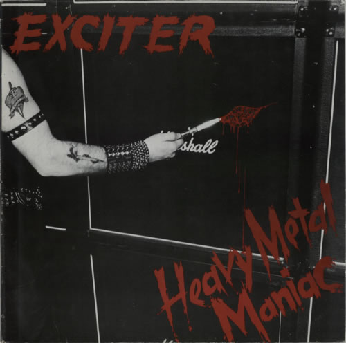 Exciter Heavy Metal Maniac vinyl LP album (LP record) Dutch EX0LPHE595762