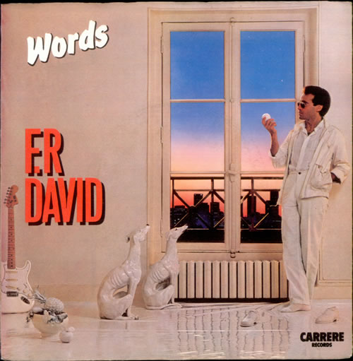 F. R. David Words 7" vinyl single (7 inch record / 45) UK FHG07WO517185