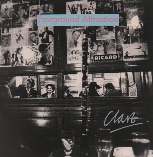 Fairground Attraction Clare 7" vinyl single (7 inch record / 45) UK F-A07CL635726