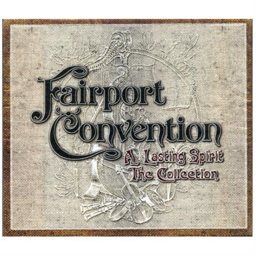 Fairport Convention A Lasting Spirit - The Collection 3-CD album set (Triple CD) UK F-C3CAL322274