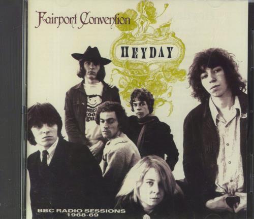 Fairport Convention Heyday BBC Radio Sessions 1968-69 CD album (CDLP) UK F-CCDHE297701