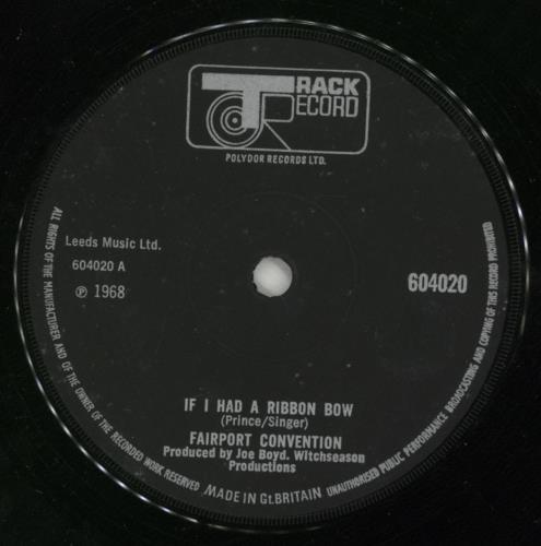 Fairport Convention If I Had A Ribbon Bow - Solid 7" vinyl single (7 inch record / 45) UK F-C07IF874208