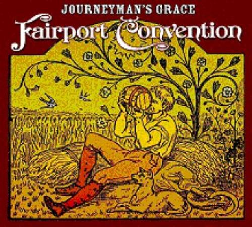 Fairport Convention Journeyman's Grace 2 CD album set (Double CD) UK F-C2CJO328870