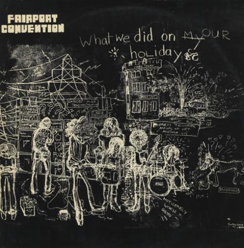 Fairport Convention What We Did On Our Holidays - 1st vinyl LP album (LP record) UK F-CLPWH252480