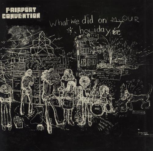 Fairport Convention What We Did On Our Holidays - 6th vinyl LP album (LP record) UK F-CLPWH760260