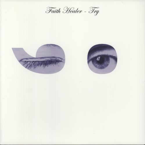 Faith Healer Try - Blue Transparent Vinyl vinyl LP album (LP record) Canadian 8BRLPTR872926