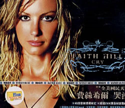 Faith Hill Cry CD album (CDLP) Taiwanese FHICDCR227066
