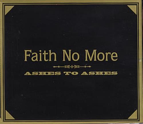 Faith No More Ashes To Ashes CD single (CD5 / 5") UK FNMC5AS264083