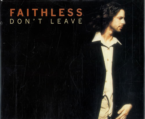 Faithless Don't Leave CD single (CD5 / 5") Australian FTLC5DO213468