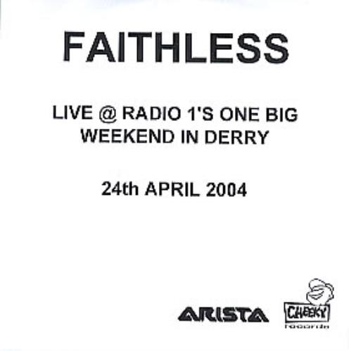 Faithless Live @ Radio 1's One Big Weekend In Derry CD-R acetate UK FTLCRLI293717