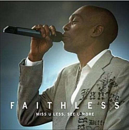 Faithless Miss U Less See U More CD single (CD5 / 5") UK FTLC5MI307251