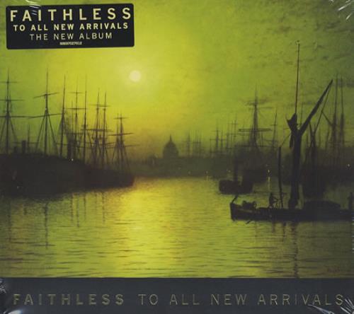 Faithless To All New Arrivals CD album (CDLP) UK FTLCDTO379525
