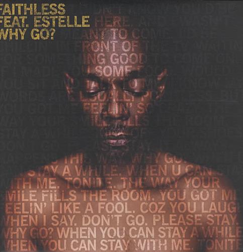 Faithless Why Go? 12" vinyl single (12 inch record / Maxi-single) UK FTL12WH325376