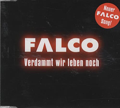 Falco Verdammt Wir Leben Noc CD single (CD5 / 5") German FALC5VE144692
