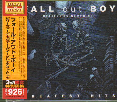 Fall Out Boy Believers Never Die - Greatest Hits CD album (CDLP) Japanese FOLCDBE489563