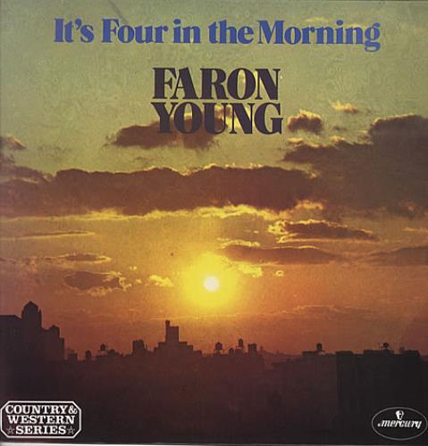 Faron Young It's Four In The Morning vinyl LP album (LP record) UK FYGLPIT328791