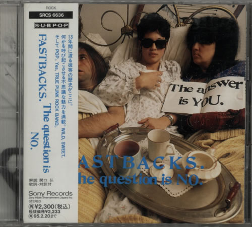 Fastbacks The Question Is No CD album (CDLP) Japanese FASCDTH617373