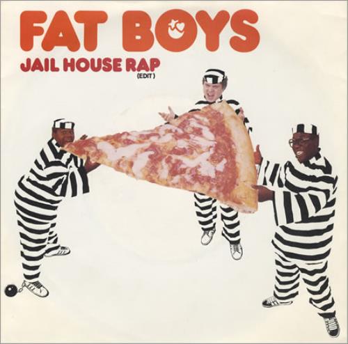 Fat Boys Jailhouse Rap 7" vinyl single (7 inch record / 45) UK FTB07JA304701