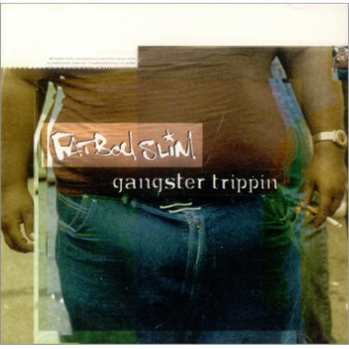 Fatboy Slim Gangster Trippin CD single (CD5 / 5") Japanese FBSC5GA183203