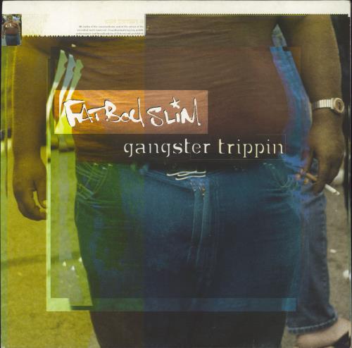 Fatboy Slim Gangster Trippin 12" vinyl single (12 inch record / Maxi-single) UK FBS12GA804698