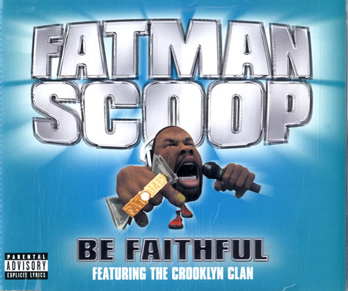 Fatman Scoop Be Faithful CD single (CD5 / 5") UK FAOC5BE539003