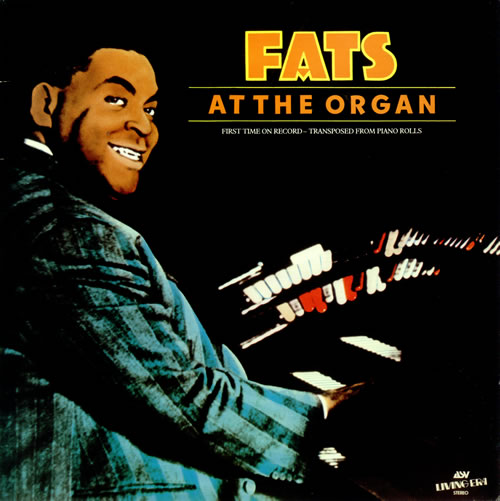 Fats Waller Fats At The Organ vinyl LP album (LP record) UK FTWLPFA512940