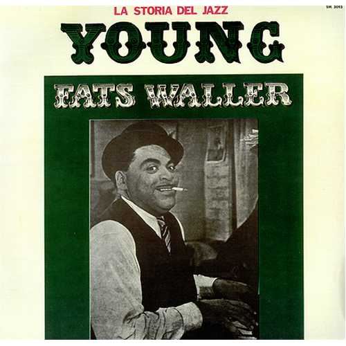 Fats Waller Young Fats Waller vinyl LP album (LP record) Italian FTWLPYO409373