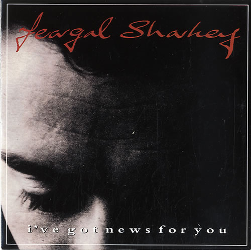 Feargal Sharkey I've Got News For You 7" vinyl single (7 inch record / 45) UK FEA07IV594071
