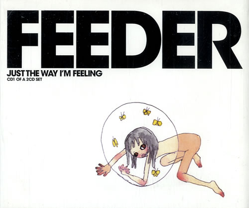 Feeder Just The Way I'm Feeling - CD1 CD single (CD5 / 5") UK FEEC5JU614009