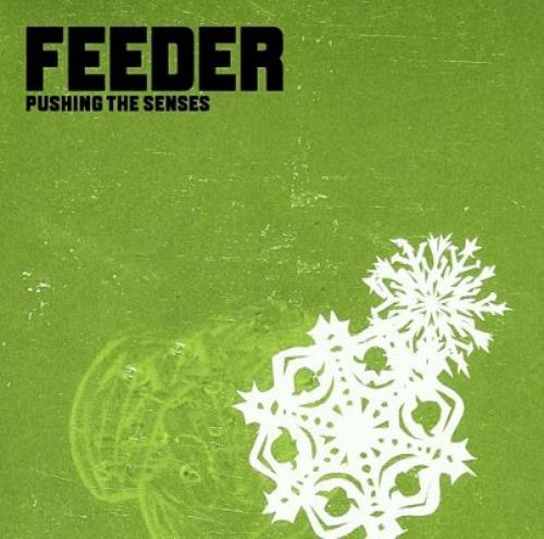 Feeder Pushing The Senses CD single (CD5 / 5") UK FEEC5PU327878