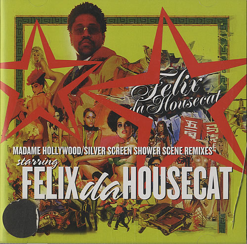 Felix Da Housecat Madame Hollywood/Silver Screen Shower Scene Remixes CD single (CD5 / 5") US FDHC5MA465739