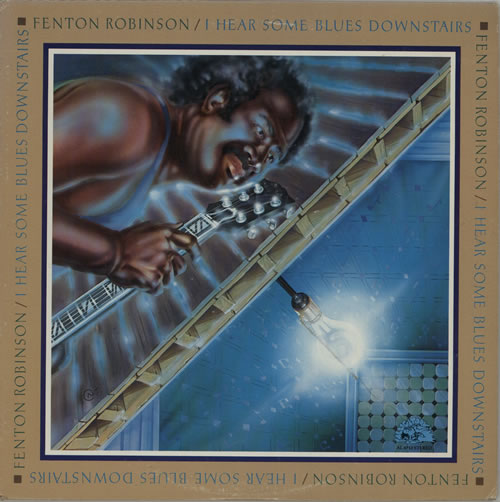 Fenton Robinson I Hear Some Blues Downstairs vinyl LP album (LP record) US 8FRLPIH629786