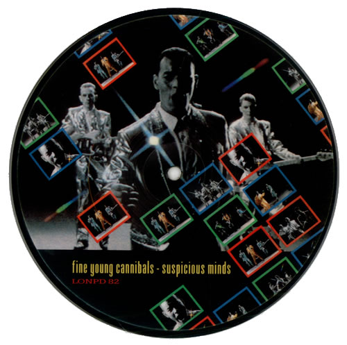 Fine Young Cannibals Suspicious Minds 7" vinyl picture disc (7 inch picture disc single) UK FYC7PSU16702